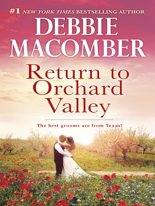Title details for Return to Orchard Valley/Norah/Lone Star Lovin' by Debbie Macomber - Available